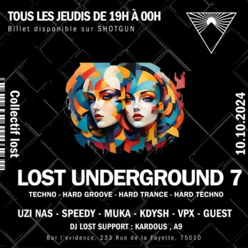LOST UNDERGROUND #7 by LOST EVENTS @ L'Evidence - 10/10/2024