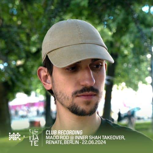 Live at Inner Shah X Renate (Berlin)
