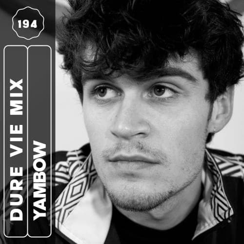 Dure Vie : 194 • YAMBOW