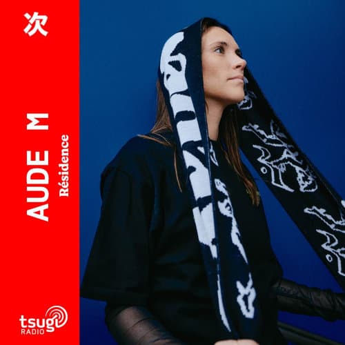 Aude M · Résidence Tsugi · Février 2025