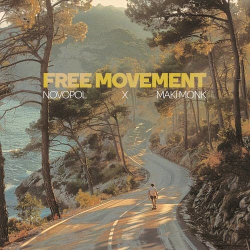 NOVOPOL x MAKI MONK - FREE MOVEMENT