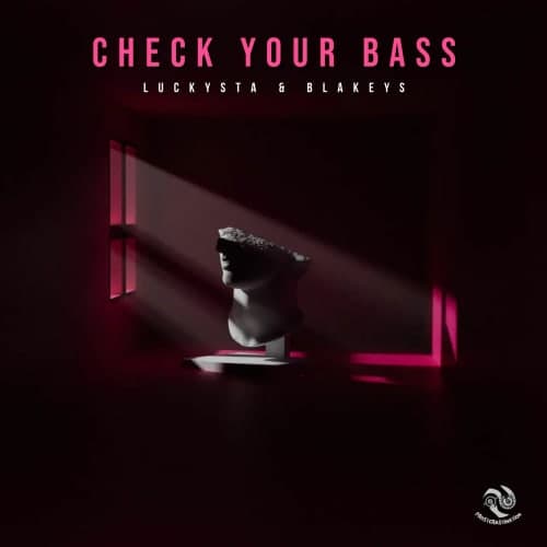 LUCKYSTA & BLAKEYS Check Your Bass