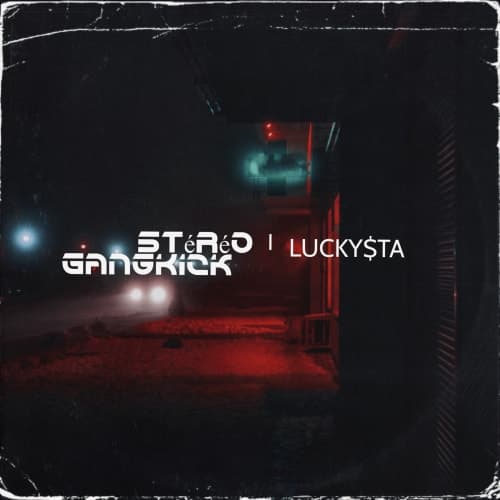๐๐จ๐๐๐ฌ$๐ง๐  - Stรฉrรฉo GangKick