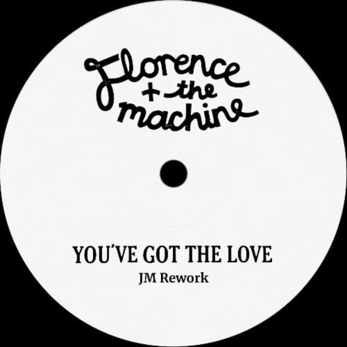 You've Got The Love (Rework) - Aimé & Florence and the Machine
