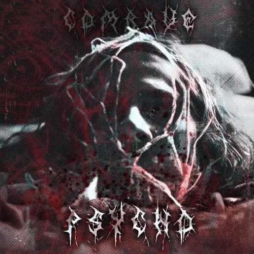Comrave - Psycho