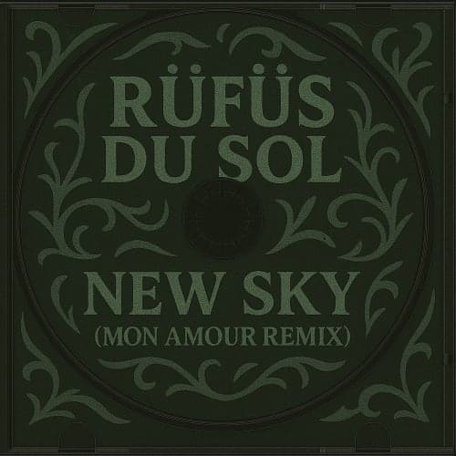 RÜFÜS DU SOL - New Sky (Mon Amour Remix)