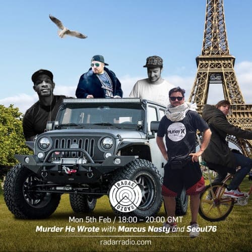 Murder He Wrote w/ Marcus Nasty & Seoul76 - 5th February 2018
