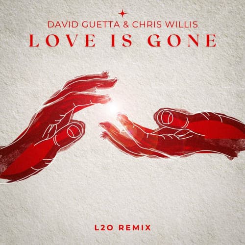 David Guetta & Chris Willis - Love is Gone (L2o Remix)
