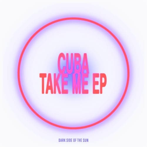 Cuba - Take Me EP