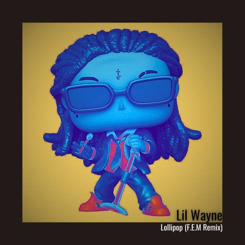 Lil Wayne, Static Major - Lollipop (F.E.M Remix)