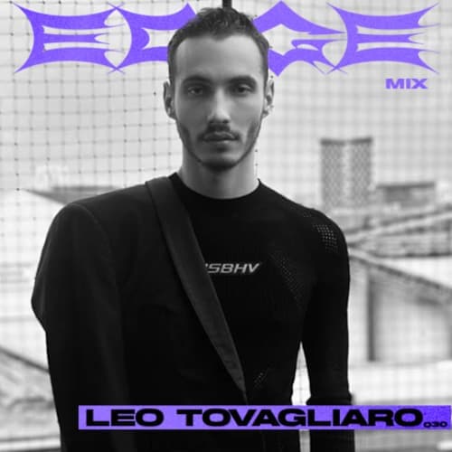 Léo Tovagliaro For Edge Berlin.