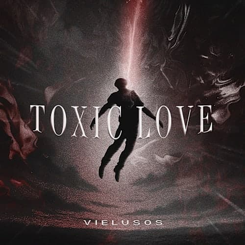 Toxic Love