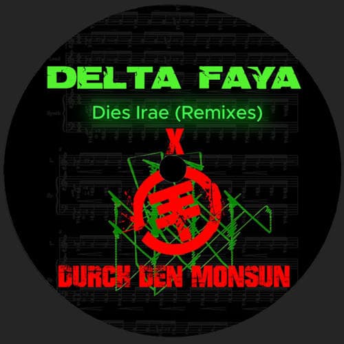 Durch Den Monsun X Dies Irae (Delta Faya Mashup) FREE DL