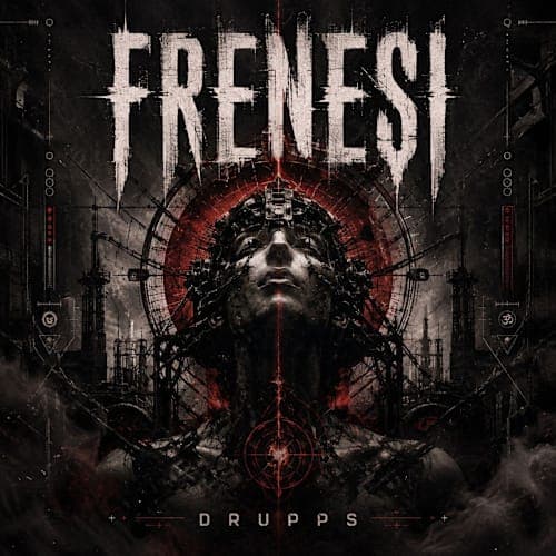 Frenesi - Dark Techno EBM Prog Psytrance Vol. 11