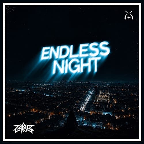 ZABUZ - ENDLESS NIGHT ( V1 ) EXTENTED