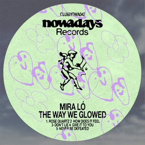 The Way We Glowed (Club Nowadays 042)