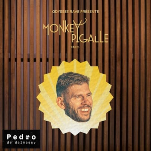 Pedro de Dalmassy House Warm-Up DJ Set @ Monkey Pigalle, Paris