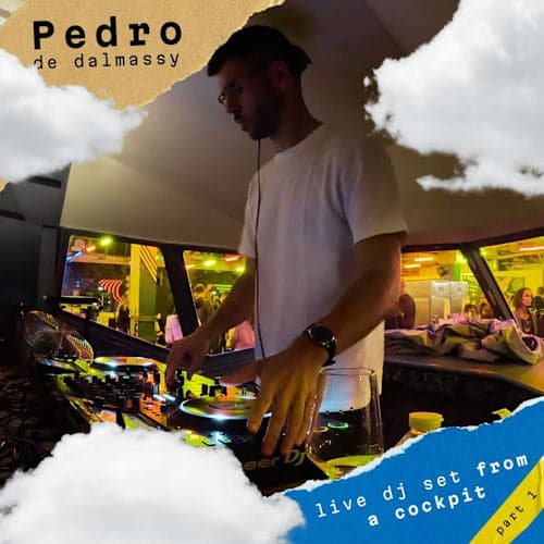 Pedro de Dalmassy Elegant House Mix From a Cockpit @ Ground Control, Paris