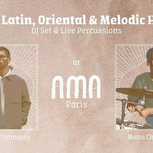 DJ Set & Live Percussions @ AMA, Paris | Afro, Latin, Oriental Melodic House