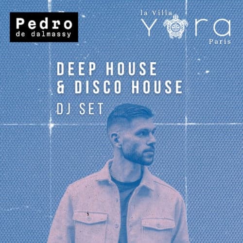 Pedro de Dalmassy Cozy Deep House & Disco House DJ Set @ Villa Yora, Paris