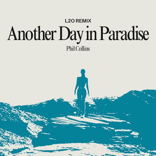 Phil Collins – Another Day in Paradise (L2O Remix)