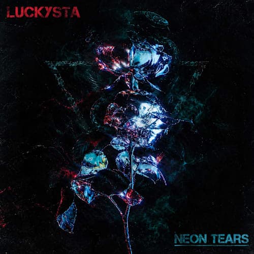 LUCKYSTA - Neon Tears
