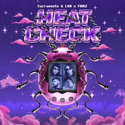 SACRAMENTO & LWØ x FNRZ - HeatCheck